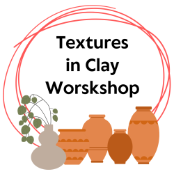 Textures in Clay Workshop